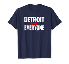 Ladda upp bild till gallerivisning, Funny shirts V-neck Tank top Hoodie sweatshirt usa uk au ca gifts for Detroit VS Everyone T-Shirt Funny Michigan Gift Shirt 2972803
