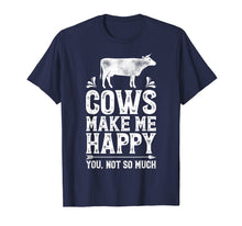 Ladda upp bild till gallerivisning, Funny shirts V-neck Tank top Hoodie sweatshirt usa uk au ca gifts for Cows Make Me Happy T Shirt Funny Cow Farm Farmer Gifts Tee 1218701