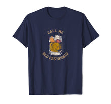 Ladda upp bild till gallerivisning, Funny shirts V-neck Tank top Hoodie sweatshirt usa uk au ca gifts for Call Me Old Fashioned Vintage Whiskey Shirt 1863893