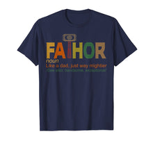 Ladda upp bild till gallerivisning, Funny shirts V-neck Tank top Hoodie sweatshirt usa uk au ca gifts for Fa-Thor Like Dad Just Way Mightier Hero T-Shirt Funny Gifts 564551