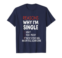 Ladda upp bild till gallerivisning, Funny shirts V-neck Tank top Hoodie sweatshirt usa uk au ca gifts for Reasons Why I'm Single Tshirt - Single tee funny 1926365