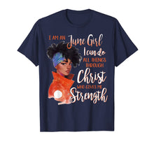 Ladda upp bild till gallerivisning, I am a June Girl I can do all things through Christ Tshirt 775149
