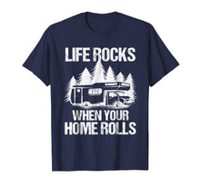 Ladda upp bild till gallerivisning, Funny shirts V-neck Tank top Hoodie sweatshirt usa uk au ca gifts for Life Rocks When Your Home Rolls Shirt Camper Van Life Tshirt 1651779