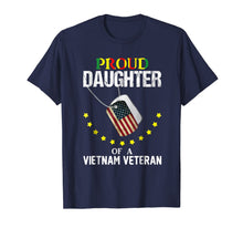 Ladda upp bild till gallerivisning, Proud daughter of a VietNam veteran T-shirt 284226
