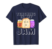 Ladda upp bild till gallerivisning, TEACHING IS MY JAM Shirt, I Love to Teach Teachers Gift 705718