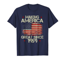 Ladda upp bild till gallerivisning, Funny shirts V-neck Tank top Hoodie sweatshirt usa uk au ca gifts for 60th Birthday Gifts Making America Great Since 1959 T-Shirt 136030