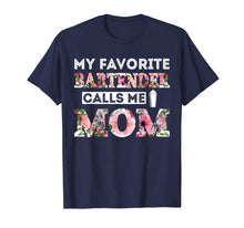 Ladda upp bild till gallerivisning, Funny shirts V-neck Tank top Hoodie sweatshirt usa uk au ca gifts for My Favorite Bartender Calls Me Mom T-Shirt Mothers Day 1408413