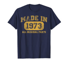 Ladda upp bild till gallerivisning, Funny shirts V-neck Tank top Hoodie sweatshirt usa uk au ca gifts for Made in 1973 Shirt 46 year old 1973 Birthday gift 46th Bday 2912148