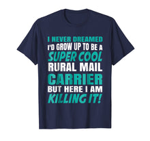 Ladda upp bild till gallerivisning, Funny shirts V-neck Tank top Hoodie sweatshirt usa uk au ca gifts for Super Cool Rural Mail Carrier Funny Gift Saying T-Shirt 4016112