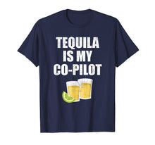 Ladda upp bild till gallerivisning, Funny shirts V-neck Tank top Hoodie sweatshirt usa uk au ca gifts for Tequila is My Co-Pilot Funny Tequila Shot & Lime T Shirt 4294381