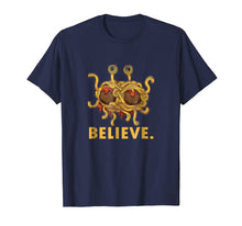 Ladda upp bild till gallerivisning, Funny shirts V-neck Tank top Hoodie sweatshirt usa uk au ca gifts for Flying Spaghetti Monster Believe T Shirt 2650613