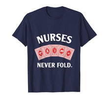 Ladda upp bild till gallerivisning, Funny shirts V-neck Tank top Hoodie sweatshirt usa uk au ca gifts for Nurses Never Fold Playing Cards Nurse Strong T-Shirt 1276543