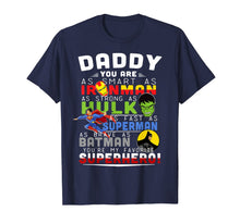 Ladda upp bild till gallerivisning, Funny T-Shirt for Dad is a Superhero in Family , Cool shirts 197018