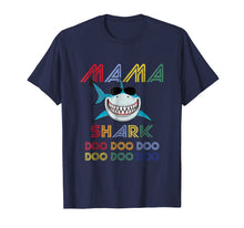 Ladda upp bild till gallerivisning, Funny shirts V-neck Tank top Hoodie sweatshirt usa uk au ca gifts for Mama Shark T-shirt Doo Doo Doo - Father's Day Gift Tee 1529753