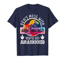 Ladda upp bild till gallerivisning, Don't Mess With Auntsaurus T-Shirt Dinosaur Aunt Funny Gifts