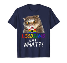 Ladda upp bild till gallerivisning, Lesbians Eat What Cat T Shirt Funny LGBT Pride Gift 409531