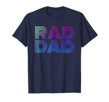 Ladda upp bild till gallerivisning, Funny shirts V-neck Tank top Hoodie sweatshirt usa uk au ca gifts for Mens Mens Rad Dad 1980's Retro T-Shirt Fathers Day Shirt 1862512