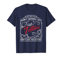 Ladda upp bild till gallerivisning, Funny shirts V-neck Tank top Hoodie sweatshirt usa uk au ca gifts for Funny Tattoo Shirt My Tattoos Don't Like You Tattoo Gift 1207708