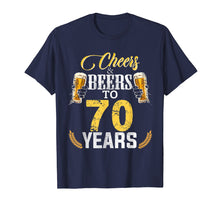 Ladda upp bild till gallerivisning, Funny shirts V-neck Tank top Hoodie sweatshirt usa uk au ca gifts for Cheers And Beers To 70 Years Old Bday Gifts Tshirt Men Women 2513023