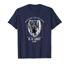 Ladda upp bild till gallerivisning, Funny shirts V-neck Tank top Hoodie sweatshirt usa uk au ca gifts for 2019 National Police Week K9 Unit Thin Blue Line Cop Gifts 3705010
