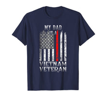 Ladda upp bild till gallerivisning, Funny shirts V-neck Tank top Hoodie sweatshirt usa uk au ca gifts for Distressed American Flag My Dad Is A Vietnam Veteran Tee 4239330
