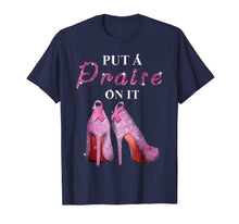 Ladda upp bild till gallerivisning, Put A Praise On It Heel Religious Rhinestone Gift T-shirt 1339455