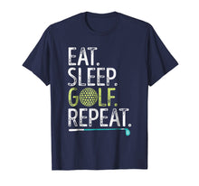 Ladda upp bild till gallerivisning, Eat Sleep Golf Repeat T Shirt Golfing Golfer Men Women Kids