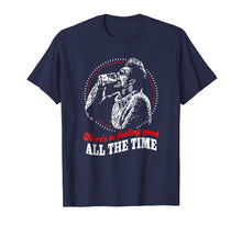Ladda upp bild till gallerivisning, Funny shirts V-neck Tank top Hoodie sweatshirt usa uk au ca gifts for Here's To Feeling Good All The Time T Shirt 796753