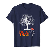 Ladda upp bild till gallerivisning, Maple Syrup Shirts - I'd tap that - Vermont tshirt 1172791
