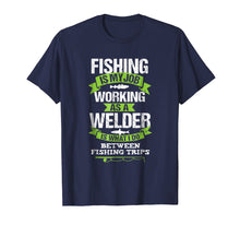 Ladda upp bild till gallerivisning, Funny shirts V-neck Tank top Hoodie sweatshirt usa uk au ca gifts for Fishing Welder Funny Tshirt Gift for Welding Worker 2193072