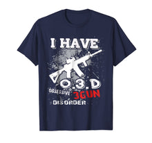 Ladda upp bild till gallerivisning, I have O.3.D - Obsessive 3Gun Disorder shirt 755511