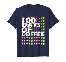 Ladda upp bild till gallerivisning, Funny shirts V-neck Tank top Hoodie sweatshirt usa uk au ca gifts for Coffee Teacher Shirt 100 Coffee Cups 100th Day School 2045152