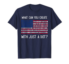 Ladda upp bild till gallerivisning, Dot Day Shirt What Can You Create With Just A Dot T Shirt 141720