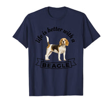 Ladda upp bild till gallerivisning, Life is Better With a Beagle T-Shirt-1220476