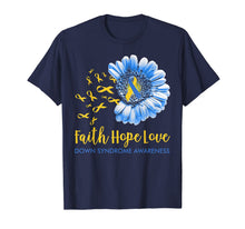 Ladda upp bild till gallerivisning, Faith Hope Love Tshirt Down syndrome Awareness Gifts TShirt827270