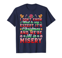 Ladda upp bild till gallerivisning, Funny shirts V-neck Tank top Hoodie sweatshirt usa uk au ca gifts for Christmas Vacation Funny Family Xmas Matching Group Gifts T-Shirt 833111