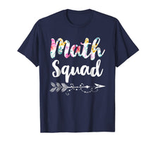 Ladda upp bild till gallerivisning, Math Squad Tee Shirt Teacher Appreciation Gift 365445