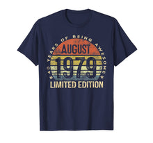 Ladda upp bild till gallerivisning, Born August 1979 Limited Edition Bday Gifts 40th Birthday T-Shirt 116205