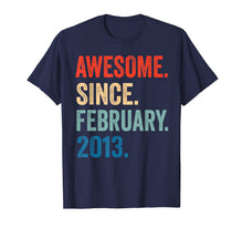 Ladda upp bild till gallerivisning, Awesome Since February 2013 T-Shirt 7 years old Gifts Shirt T-Shirt-264992