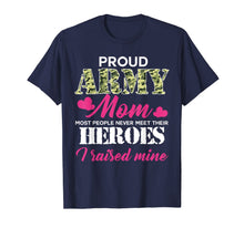 Ladda upp bild till gallerivisning, Womens Proud Army Mom - Hero Army T-shirt 373992