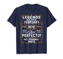 Ladda upp bild till gallerivisning, Legends Were Born In February 1972 48th Birthday Gift T-Shirt-2882258
