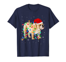 Ladda upp bild till gallerivisning, Funny shirts V-neck Tank top Hoodie sweatshirt usa uk au ca gifts for Funny English Bulldog Christmas Light Gifts Xmas T-Shirt 340948