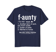 Ladda upp bild till gallerivisning, Funny shirts V-neck Tank top Hoodie sweatshirt usa uk au ca gifts for Funny Aunt Faunty Definition T Shirt 2324818