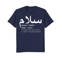 Ladda upp bild till gallerivisning, Funny shirts V-neck Tank top Hoodie sweatshirt usa uk au ca gifts for Peace Definition - Salam In Arabic T Shirt - Earth day 2018 1158227