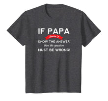 Ladda upp bild till gallerivisning, Funny Grandpa Tshirt Papa Father's Day Gift T-shirt 250782