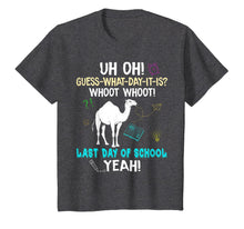 Ladda upp bild till gallerivisning, Funny Camel-Guess What Day It Is-Last Day Of School T Shirt 183273