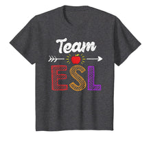 Ladda upp bild till gallerivisning, Team Esl Teacher Student Tshirt Funny Back To School Gift 1042460