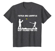 Ladda upp bild till gallerivisning, Father And Daughter Best Friends For Life Softball Tshirt 589442