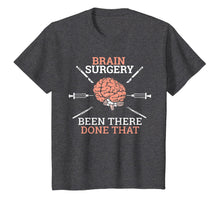 Ladda upp bild till gallerivisning, Brain Surgery Neurosurgery Patient Tshirt - Funny Surgeon 1076982