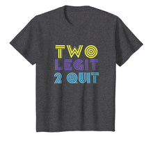 Ladda upp bild till gallerivisning, Two Legit 2 Quit Funny 80s 90s T Shirt 723373